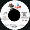 7inch Record LADY SAW - Wet Dreams TBPD10006 2 Bad Productio 1999 Jamaica Reggae, Ska & Dub Used