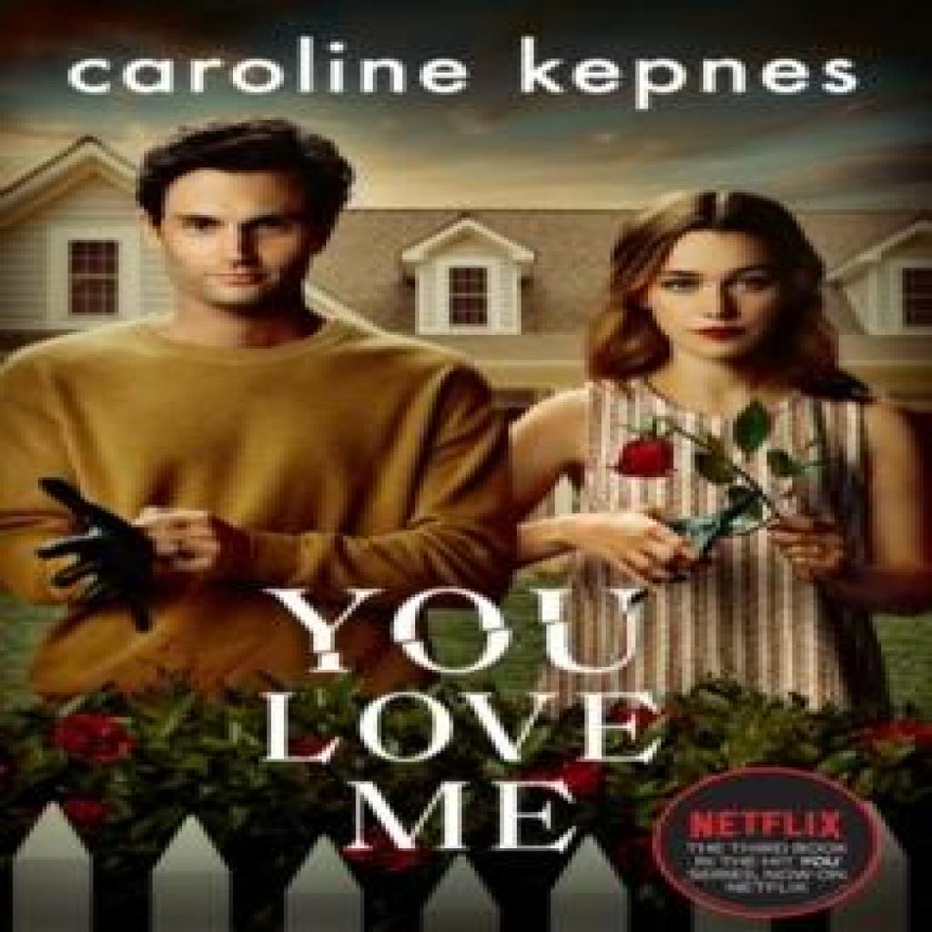 You Love Me by Caroline Kepnes Paperback Book 9781471191916