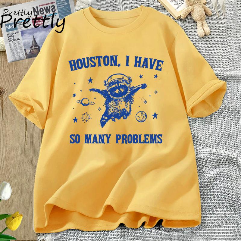 Хьюстон У меня так много проблем футболки смешные Енот в космосе луна Графические футболки винтажный хлопок короткий рукав унисекс одежда