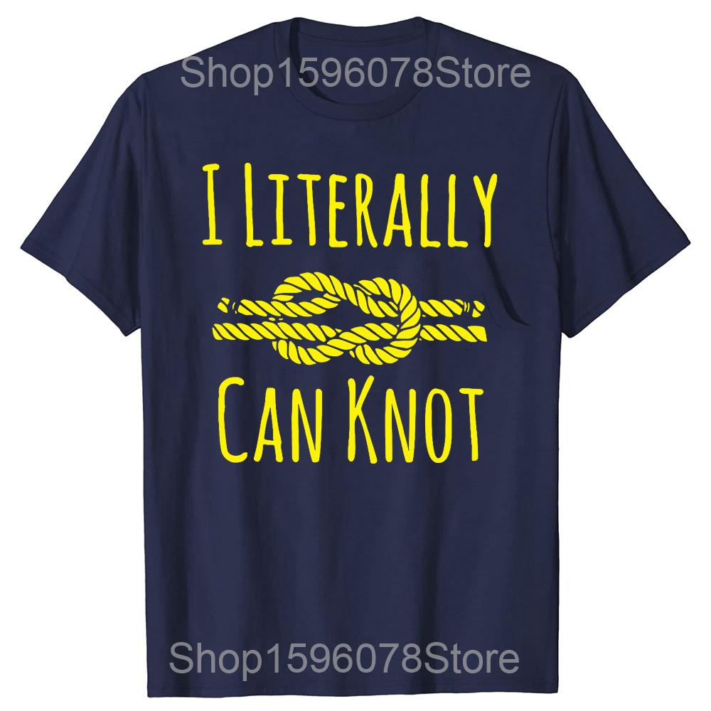 I Literally Can Knot Funny Knotting Tshirts Men Casual Tshirt 100 Cotton Loose Oversized Crewneck Collar Hip Hop T Shirt