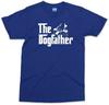 The Dogfather TShirt Funny Dog Dad Doggy Pet Owner Gift Daddy Parody Tee Unisexs