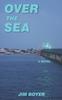 Книга Over the Sea : 2