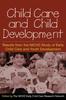 The Child Care and Child Development : Results from the NICHD Study of Early Child Care and Youth Development Book