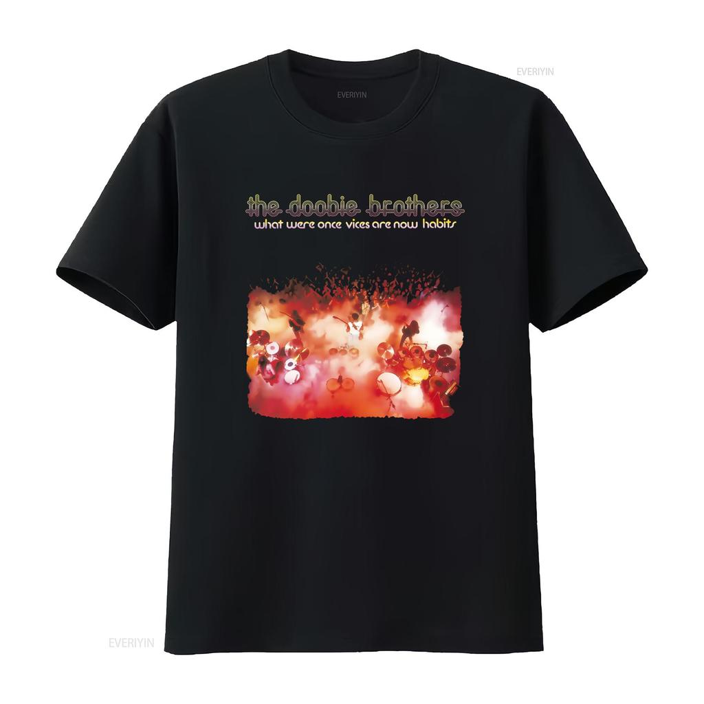 The Doobie Brothers Band Concert T Shirt What Were Once Vices Are Now Habits Design vintage Washed designer clothes Unisex