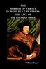 Книга The Mirror of Virtue In Worldly Greatness, or the Life of Sir Thomas More