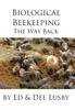 Книга Biological Beekeeping : The Way Back