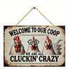 2D Flat 30*20cm Vintage 'We're All Crazy Like Chickens' Wooden Wall Sign Rustic Farmhouse Decor with Humorous Chicken Design | Perfect for Home, Bar