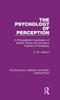 Книга The Psychology of Perception : A Philosophical Examination of Gestalt Theory and Derivative Theories of Perception