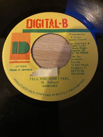 7inch Record SANCHEZ - Tell You How I Feel NONE Digital-B 1994 Jamaica Reggae, Ska & Dub Used