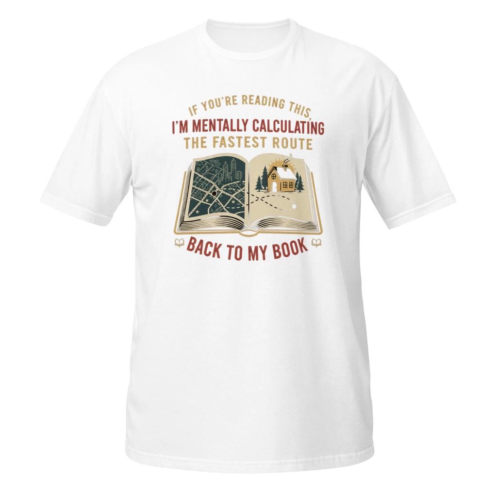 Funny Book Lover Reading Quote T-Shirt If You're Reading This Bookworm Tee