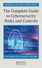 Книга The Complete Guide To Cybersecurity Risks and Controls