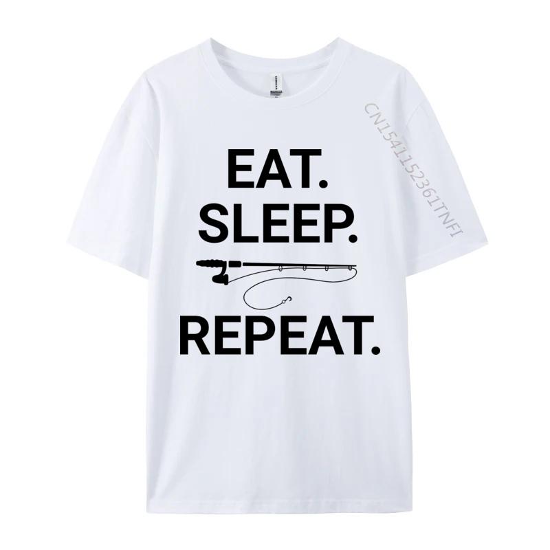 Eat Sleep Fish Repeat Tshirt Top Tshirts Short Sleeve Leisure Plain Men Tops Shirt Premium Cotton 3D Printing