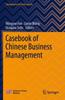 Книга Casebook of Chinese Business Management