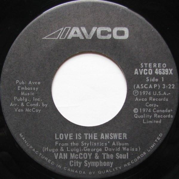 7-дюймовая пластинка VAN MCCOY THE SOUL CITY SYMPHONY Love Is The Answer AVCO4639X Avco 1974 Канада SoulFunk Б/у