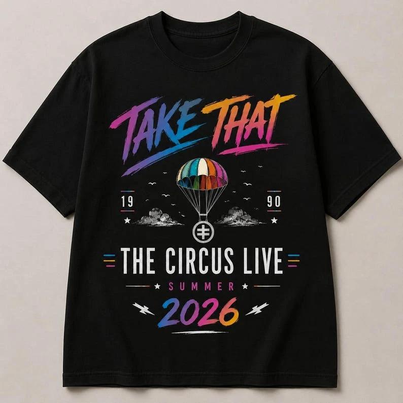 Take That Circus Live Summer 2026 Shirt, Vintage 90s Inspired Graphic T-Shirt