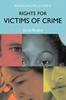 Книга Rights for Victims of Crime : Rebalancing Justice