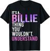 It's A Billie Thing You Wouldn't Understand Billie T-Shirt Unisex TShirt