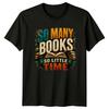 Vintage Book Stack T-Shirt So Many Books So Little Time Book Lover Gift