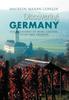 Книга Discovering Germany : The Treasures of Beer, Castles, Food and Friends
