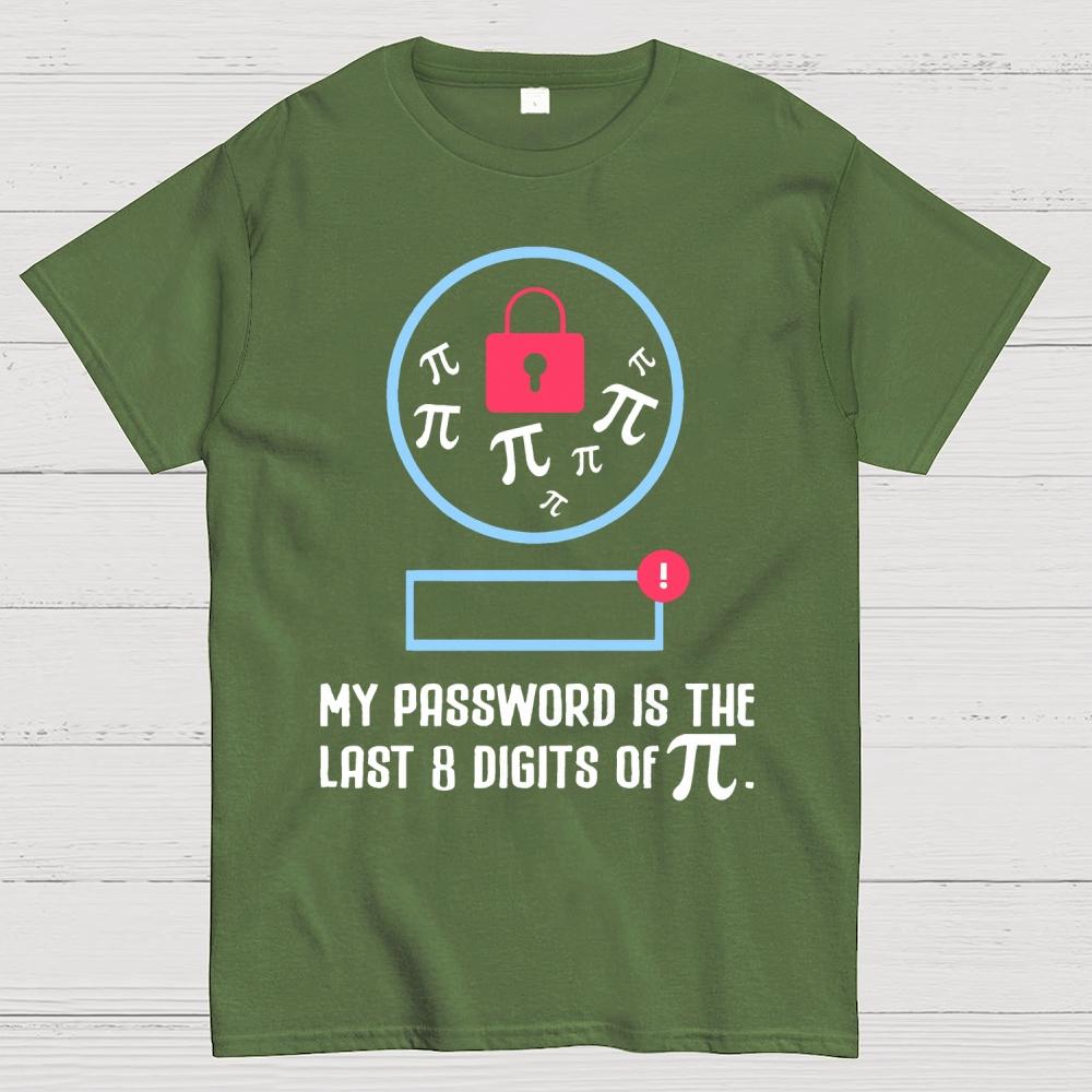 My Password the last digits Pi Day Cotton Summer Casual Cool Loose T-Shirt