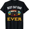 Best Cat Dad Ever Animal Pet Lover Meowing Funny Quotes T-Shirt