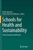 Книга Schools for Health and Sustainability : Theory, Research and Practice