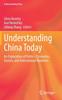 Книга Understanding China Today : An Exploration of Politics, Economics, Society, and International Relations