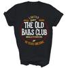 Member The Old Balls Club 60 Years Awesome Unisex Shirt Gift