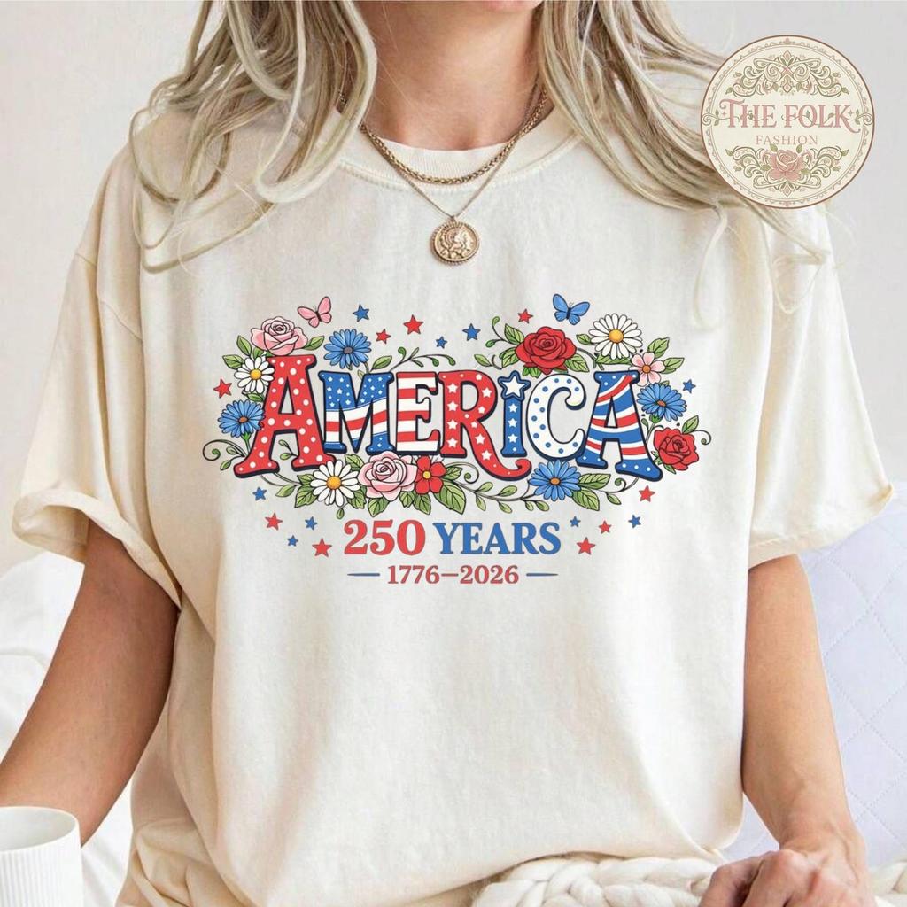 America 250 Years Floral Shirt, 1776-2026 USA 250th Anniversary Tee, Patriotic Flowers Women Shirt, Semiquincentennial Gift, July 4th Outfit