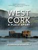 The West Cork: A Place Apart Book