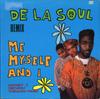 12inch Record DE LA SOUL - Me Myself And I (Remix) 14232 BCM Records 1989 Germany Rap & Hip-Hop/R&B Used