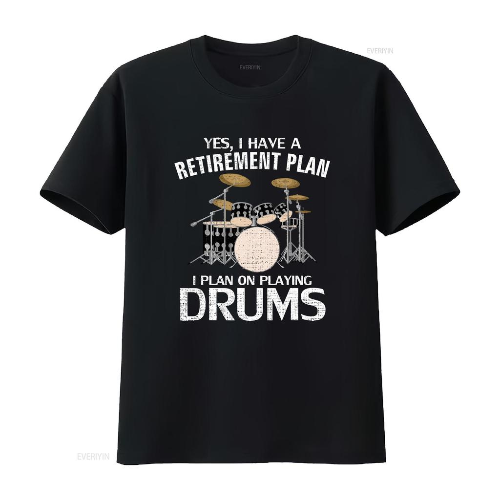 Yes I Do Have A Retirement Plan Drums Funny Drummer T Shirt vintage Washed Slightly Unisex Breathable Stretched Stylish