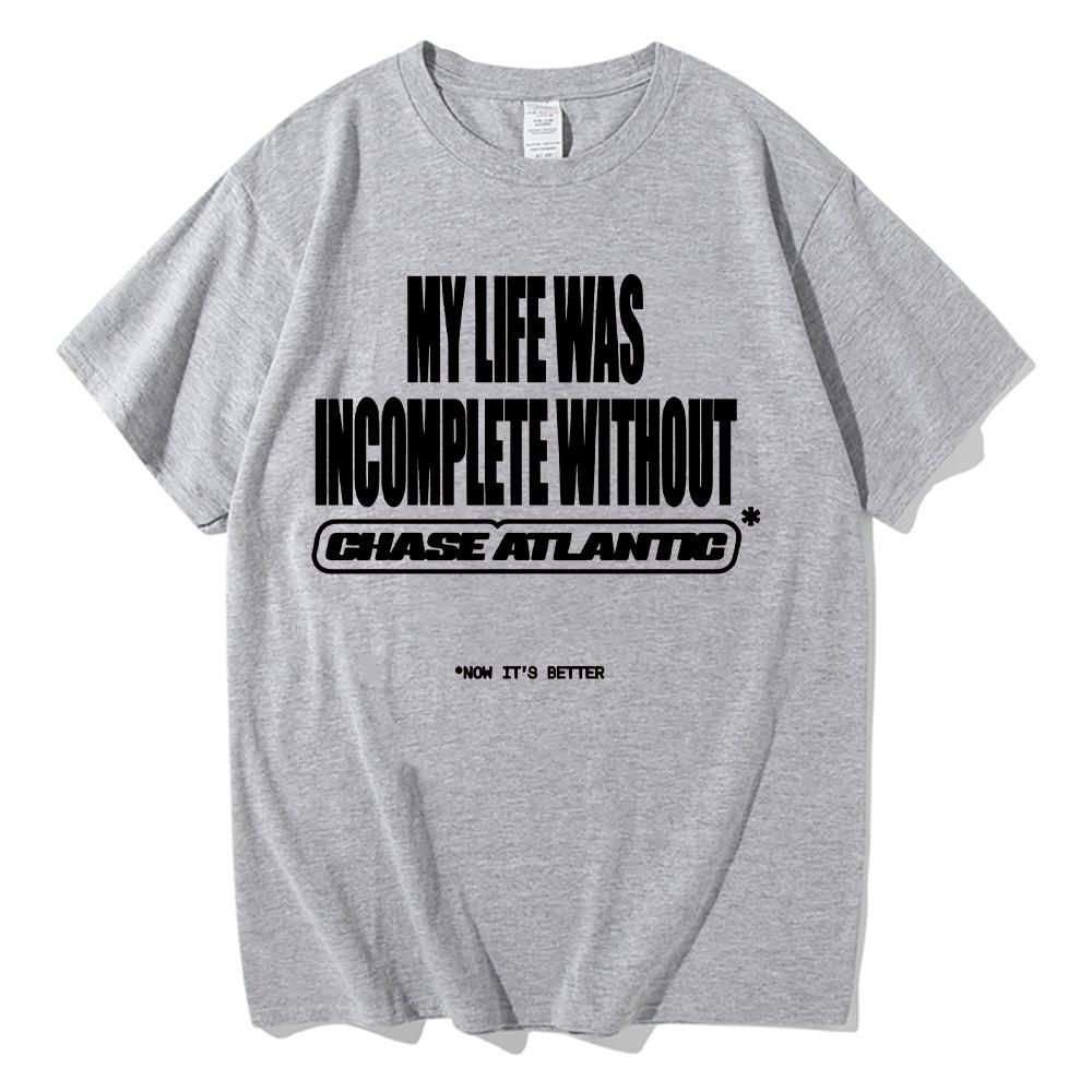 Chase Atlantic Mylife Was Incomplete Графическая футболка Хип-хоп Рок-группа Одежда Футболка Унисекс Хлопок Оверсайз Футболки Мужская одежда