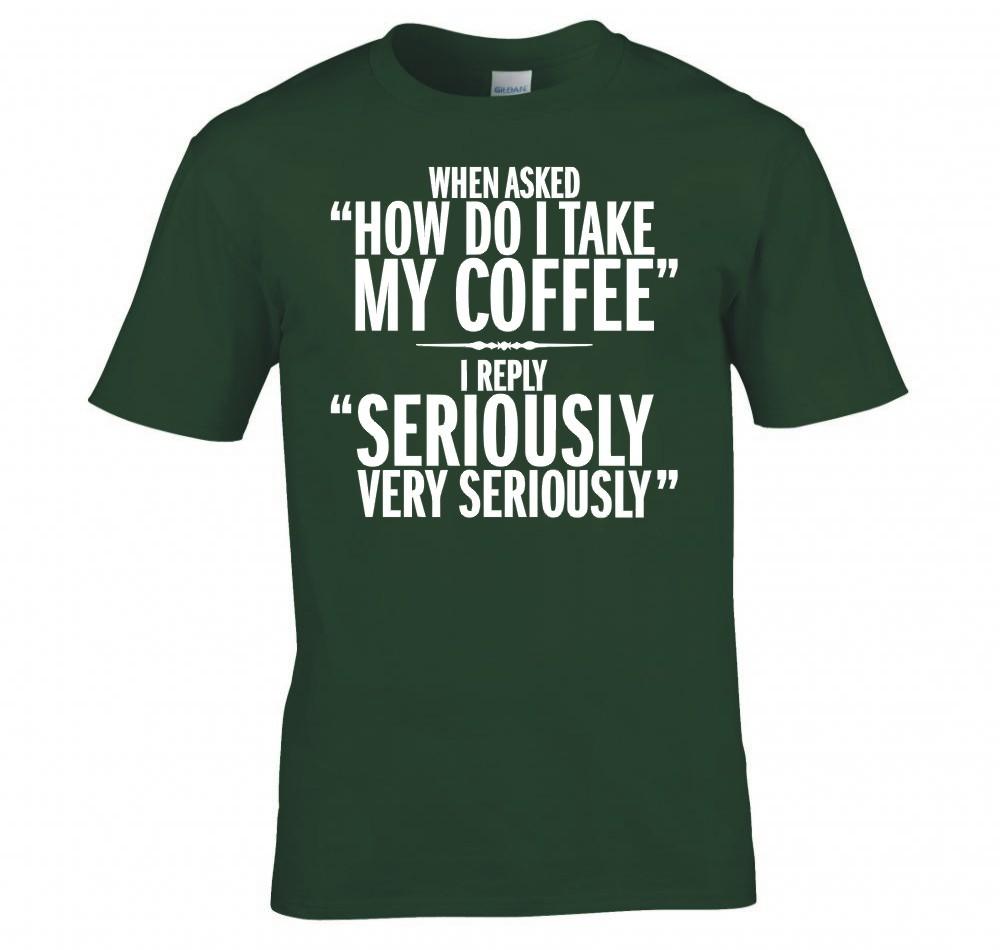 Funny Serious Coffee Drinkers T Shirt New
