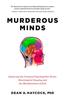 The Murderous Minds Book