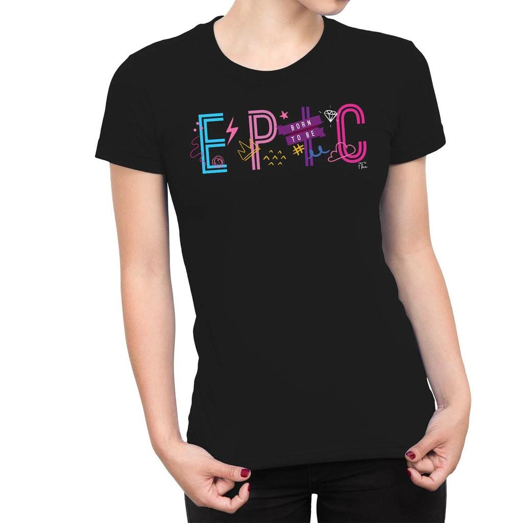 1Tee Womens Born to be Epic T-Shirt