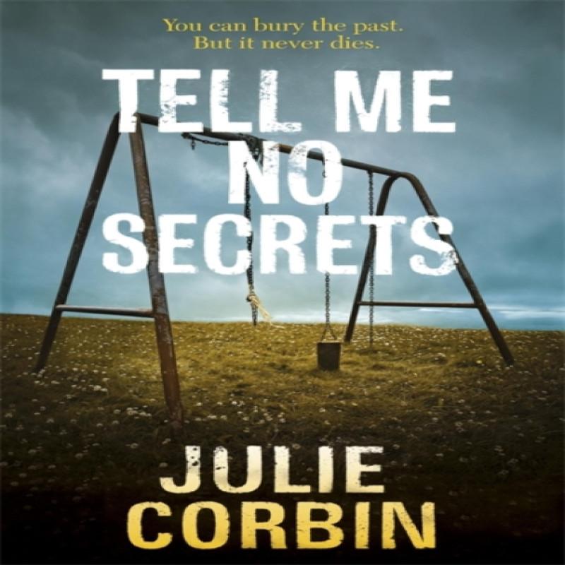 Tell Me No Secrets by Julie Corbin Paperback Book 9780340919880