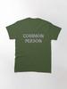 Pulp Common Person Classic T-Shirt