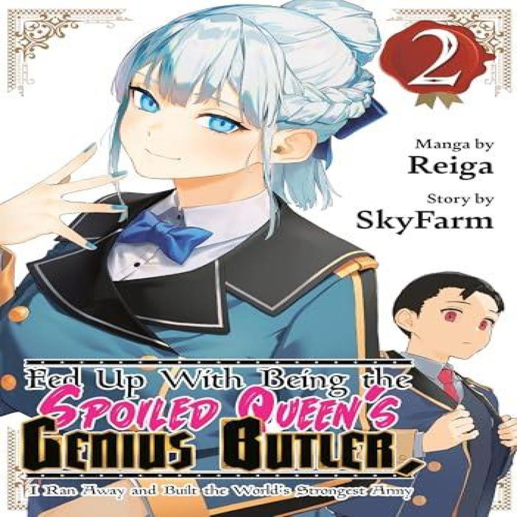 Fed Up With Being the Spoiled Queens Genius Butler I Ran Away and Built the Worlds Strongest... 9798888772034
