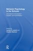 Книга Behavior Psychology In the Schools : Innovations In Evaluation, Support, and Consultation