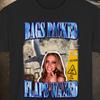 Bags Packed Flaps Waxed Tee, Offensive Shirt, Vacation Funny Shirt, Funny Shirt