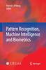 The Pattern Recognition, Machine Intelligence and Biometrics Book