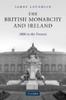 Книга The British Monarchy and Ireland  1800 To the Present