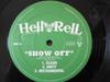 12inch Record HELL RELL - Show Off / I Ain't Playin' Wit 'Em KOC125954PROMO Koch Records, D 2007 US Rap & Hip-Hop/R&B Used