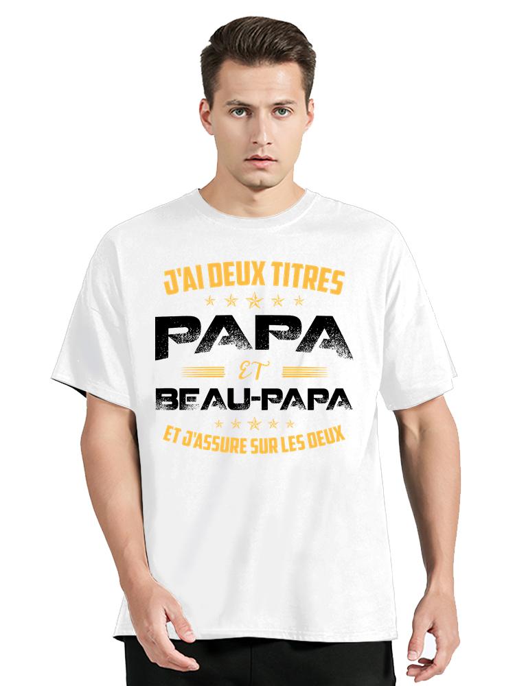 Fathers Day Birthday T Shirt Unisex Tops Tees Casual T Shirt Camisetas New Assure Deux Titres Papa Et Beau Papa Dad Papa Tshirt