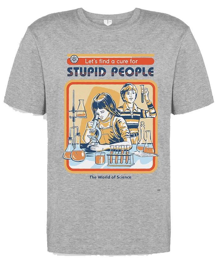 film movie funny birthday t shirt for lets find a cure for stupid people fans