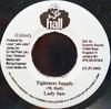 7-дюймовая пластинка LADY SAW - Tightness Supply НЕТ Hall Production 2002 Ямайка Регги, Ска и Даб Б/У