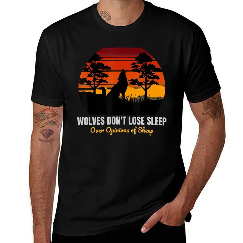 Wolves Dont Lose Sleep Over Opinions Of Sheep TShirt Stylish Print Short Sleeve Tee
