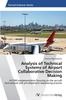 The Analysis of Technical Systems of Airport Collaborative Decision Making Book