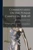 Книга Commentaries On the Punjab Campaign, 1848-49 : Including Some Additions To the History of the Second Sikh War, From Original Sources